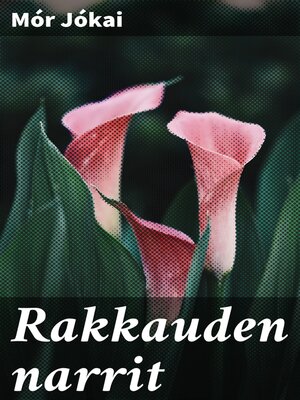cover image of Rakkauden narrit